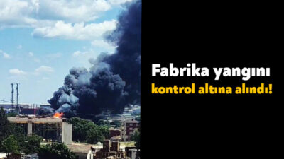 Kocaeli Valiliği bugün Gebze’deki bir fabrikada çıkan yangına ilişkin açıklama