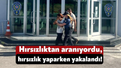 Kocaeli'nin Körfez ilçesinde hırsızlık suçundan aranan kadın, aynı suçu işleyeceği