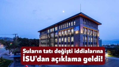 İSU Genel Müdürlüğü Kocaeli’de son günlerde artan şebeke sularındaki tat