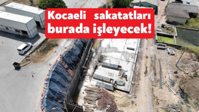 Kocaeli Büyükşehir Belediyesi, Türkiye’de ilk kez yapılan Sakatathane tesisinin temel