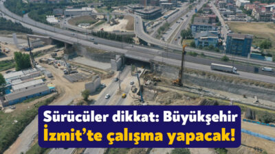 Kocaeli Büyükşehir Belediyesi, İzmit’te altyapı çalışması gerçekleştirecek.