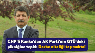 CHP Kocaeli Milletvekili Mühip Kanko, TBMM Genel Kurulu'nda yaptığı konuşmada,