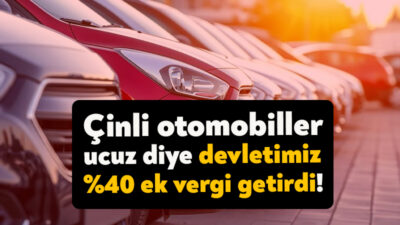 Türkiye'de Çin otomobillerine %40 ek gümrük vergisi uygulanmaya başlandı. Bu