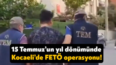 Hain darbe girişiminin yıl dönümü olan 15 Temmuz’da aralarında Kocaeli’nin