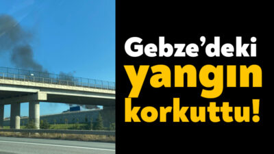 Gebze’de yangın çıktı. Bilinmeyen bir nedenden dolayı meydana gelen yangına