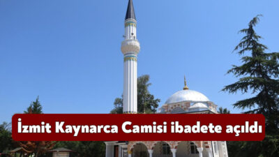 Kocaeli Büyükşehir Belediyesi'nin ve hayırseverlerin desteğiyle yaptırılan İzmit Kaynarca Cuma
