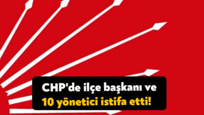 CHP Kandıra İlçe Başkanı Alper Güngör ve 10 yönetici istifa