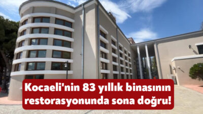 İzmit ilçesinde Cumhuriyet döneminin önemli eserlerinden biri olan 83 yıllık