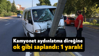 Kocaeli'nin Derince ilçesinde sürücünün direksiyon hakimiyetini kaybettiği kamyonet aydınlatma direğine
