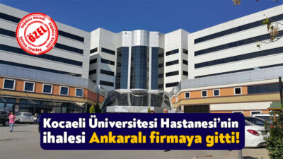 Kocaeli Üniversitesi Hastanesi’nin laparoskopik set alımı için düzenlediği ihaleyi Ankaralı