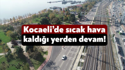 Meteoroloji Genel Müdürlüğü yeni haftada Kocaeli’nin hava tahmin raporunu yayınladı.