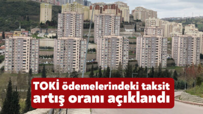 Çevre, Şehircilik ve İklim Değişikliği Bakanı Murat Kurum TOKİ ödemelerinin