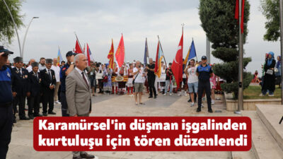 Karamürsel’in düşman işgalinden kurtuluşunun 103.yıldönümü kutlama etkinlikleri kapsamında resmi tören