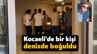 Kocaeli'nin Kandıra ilçesinde dün akşam saatlerinde bir kişi girdiği denizde