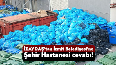 İzmit Belediyesi’nin Kocaeli Şehir Hastanesi’ndeki atıklara ilişkin yaptığı açıklamada İZAYDAŞ’ın