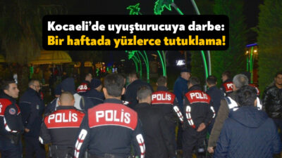 Kocaeli Valiliği bir hafta içerisinde Kocaeli’de düzenlenen uyuşturucu operasyonlarına ilişkin