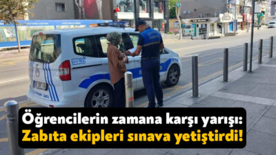 Kocaeli Büyükşehir Belediyesi Zabıta Dairesi Başkalığı ekipleri, KPSS'ye geç kalanların