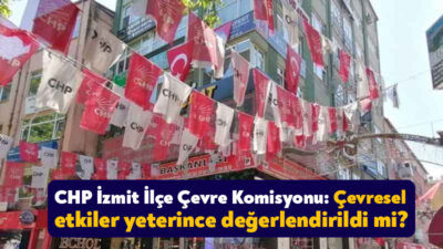 CHP İzmit İlçe Örgütü Koruma Klor’un Derince’deki limanını genişleteceğine ilişkin