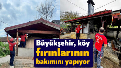 Kocaeli Büyükşehir Belediyesi, kırsalda bulunan köy fırınlarının bakım ve onarım