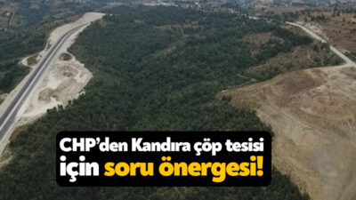 Kocaeli Büyükşehir Belediyesi Meclisi Ağustos Ayı Meclis Toplantısı’nda Kandıra’daki çöp