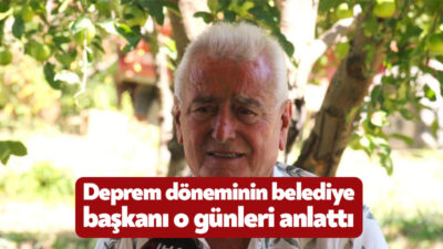 17 Ağustos 1999 Gölcük Depremi'nde İzmit Büyükşehir Belediye Başkanı olan