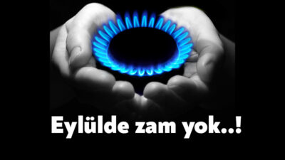 Doğalgazda eylül tarifesinde değişikliğe gidilmedi.