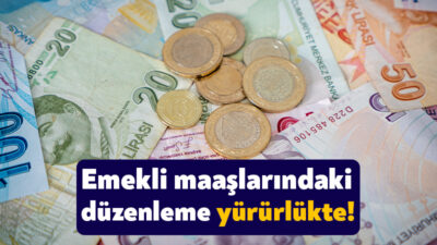 Emekli maaşlarına yapılan düzenleme Resmi Gazete’de yayınlanarak yürürlüğe girdi.