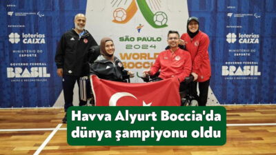 Brezilya'da düzenlenen 2024 World Boccia Cup Şampiyonası'na katılan Havva Alyurt,