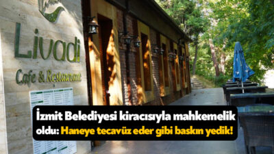 İzmit Belediyesi'nden 10 yıl önce kiraladığı restoranı içeride müşteriler varken