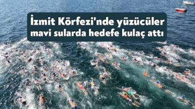 İzmit Körfezi'nde düzenlenen Açık Su Yüzme Şampiyonası'na katılan 13 ila