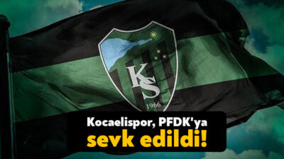 Kocaelispor, Gençlerbirliği maçının ardından Profesyonel Futbol Disiplin Kurulu’na (PFDK) sevk