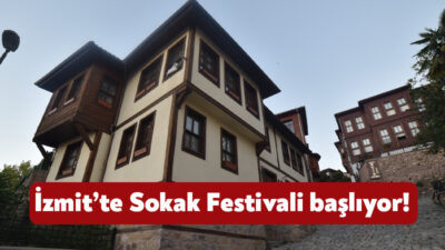 İzmit Belediyesi 20-22 Eylül 2024 tarihleri arasında Kapanca Sokak Festivali