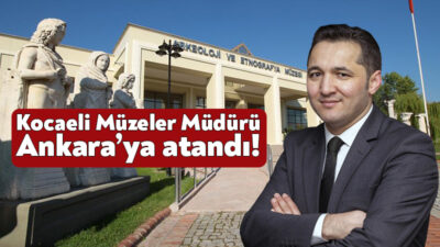 Kocaeli Müzeler Müdürlüğü görevini 5 yıldır yürütmekte olan Serkan Gedük,