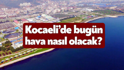 Meteoroloji Genel Müdürlüğü Kocaeli’deki hava tahmin raporunu yayınladı. Kocaeli’de yaşayan