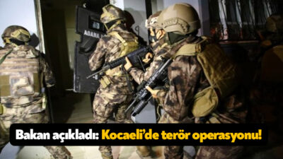 İçişleri Bakanı Ali Yerliaya Kocaeli’nin de aralarında yer aldığı 36