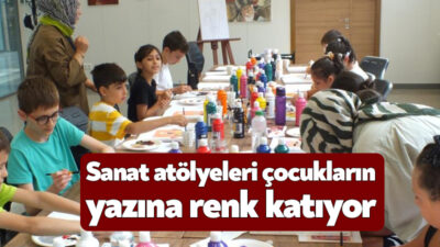 Kocaeli'de çocukların yaz aylarını daha verimli ve sanatla dolu geçirmeleri