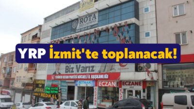 Yeniden Refah Partisi Kocaeli İl Teşkilatı pazar günü İl Divan