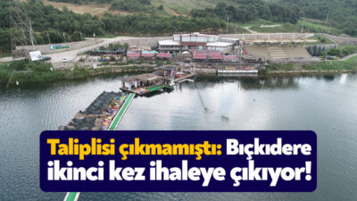 İzmit Belediyesi Bıçkıdere’yi yeniden ihaleye çıkaracak. 18 Temmuz’da ihalesi yapılan