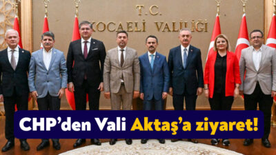Cumhuriyet Halk Partisi’nin il başkanı, belediye başkanları ve milletvekilleri Kocaeli