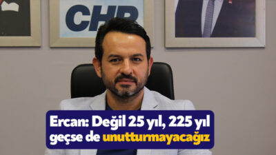 CHP İzmit İlçe Başkanı Gökhan Ercan, 17 Ağustos Marmara Depremi’nin