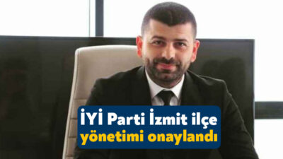 İYİ Parti İzmit İlçe Teşkilatı’nın yönetimi İYİ Parti Genel Merkezi