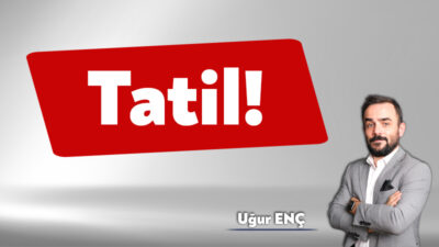 Meslek hayatım boyunca ilk defa tam bir ay tatil yaptım.
