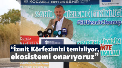 Dünya Temizlik Günü kapsamında gerçekleştirilen etkinlikte konuşan Kocaeli Büyükşehir Belediye