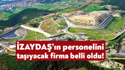 İZAYDAŞ personelinin taşınması için 28 Ağustos tarihinde ihaleye çıktı. İZAYDAŞ’ın