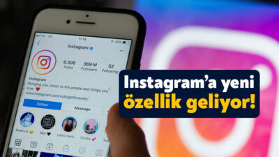 Dünyada en fazla kullanılan sosyal medya uygulamalarından birisi olan Instagram’ın