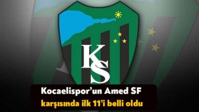 Kocaelispor’un Şanlıurfa’da Amed SF’ye konuk olacağı mücadelenin ilk 11’leri belli