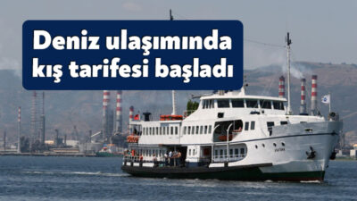 Kocaeli Büyükşehir Belediyesi, deniz ulaşımında bugünden itibaren kış tarifesi başladı.