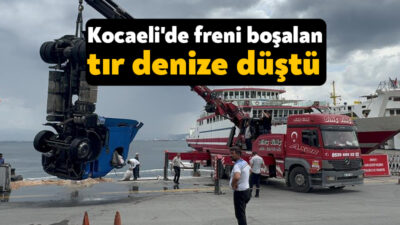 Kocaeli'nin Gebze ilçesinde freni boşalan tır denize düştü. Tırı dorseden