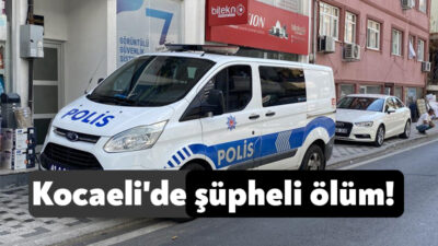 Kocaeli'nin İzmit ilçesinde bakıcısının çaldığı kapıyı açmayan kadının hayatını kaybettiği