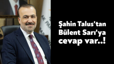 Cumhuriyet Halk Partisi İl Başkanı Bülent Sarı’nın açıklamalarına AK Parti